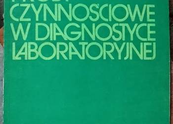 Próby Czynnościowe w Diagnostyce Laboratoryjnej - Tomasz Bor 1986r. Próby Czynnościowe w Diagnostyce Laboratoryjnej - Tomasz Bor 1986r.