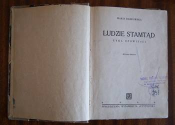 Maria Dąbrowska - Ludzie stamtąd - 1946
