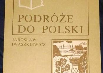 Podróże do Polski - Jarosław Iwaszkiewicz