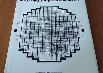 Przyrządy półprzewodnikowe podstawy fizyczne technologia konst Streetman Przyrządy półprzewodnikowe podstawy fizyczne technologia konst Streetman