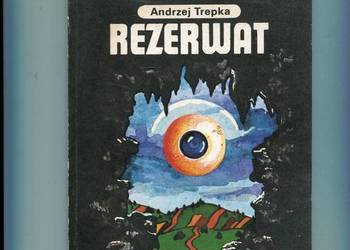 Rezerwat - Andrzej Trepka