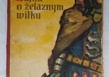 Bajka o żelaznym wilku – Wacław Sieroszewski