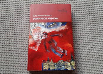 "Dwanaście kręgów" Jurij Andruchowycz
