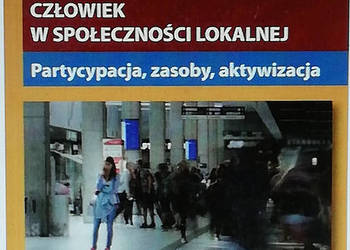 Człowiek w społeczności lokalnej - partycypacja, zasoby,