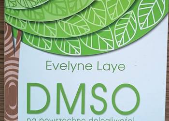 Nowa DMSO na powszechne dolegliwości Evelyne Laye