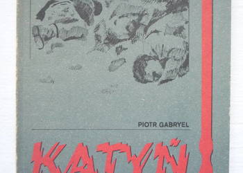 Katyń w pół drogi Gabryel Piotr