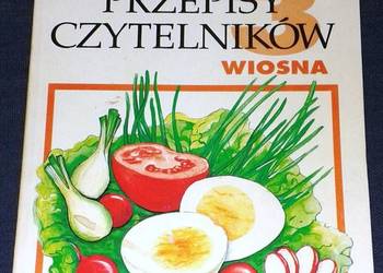 Przepisy czytelników. Wiosna. 120 przepisów - Mirosława Kossowska Przepisy czytelników. Wiosna. 120 przepisów - Mirosława Kossowska