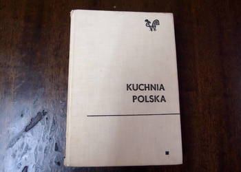 Kuchnia Polska Stanisław Berger PWE Warszawa 1967r Książka Kucharska PRLu
