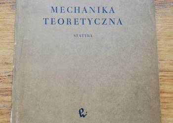 Mechanika teoretyczna statyka- K. Zarankiewicz PWN