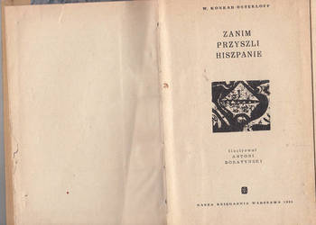 (01765) ZANIM PRZYSZLI HISZPANIE – W. KONRAD OSTERLOFF