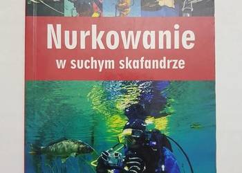 NURKOWANIE W SUCHYM SKAFANDRZE