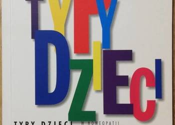 Typy dzieci w homeopatii - Mohinder Singh Jus