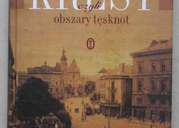 Kresy czyli obszary tęsknot - Tadeusz Chrzanowski