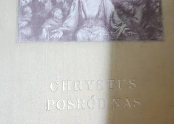 CHRYSTUS  POŚRIÓD  NAS -M. BARRERIS- W-wa 1937, Album, egz. numer.,ryciny