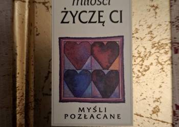 Pełni miłości ŻYCZĘ CI * Myśli pozłacane , ksiazeczka