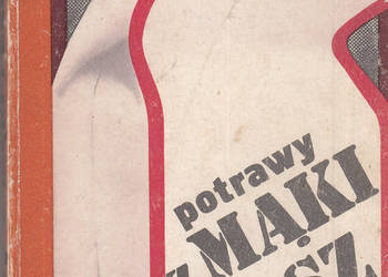 (02721) POTRAWY Z MĄKI I KASZ – BARBARA BYTNEROWICZOWA
