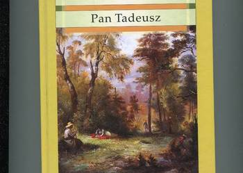 Pan Tadeusz - Mickiewicz