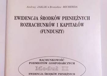 MODUŁ II Ewidencja śr. pieniężnych, rozrachunków i kapitałów