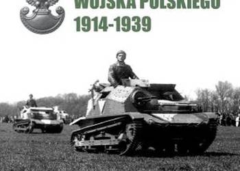 POJAZDY WOJSKA POLSKIEGO 1914-1939