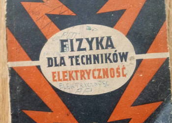 Fizyka dla  technikum  elektryczności, J.Czerwiński