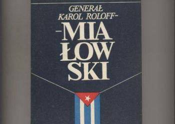 Generał Karol Roloff-Miałowski