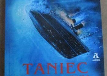 Taniec na tonącym statku - M.Kilian / sensacja / kryminał Taniec na tonącym statku - M.Kilian / sensacja / kryminał