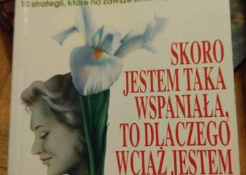 Skoro jestem taka wspaniała dlaczego wciąż jestem sama Bródn