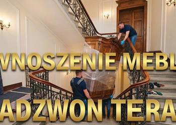 Przeprowadzki wnoszenie MEBLI