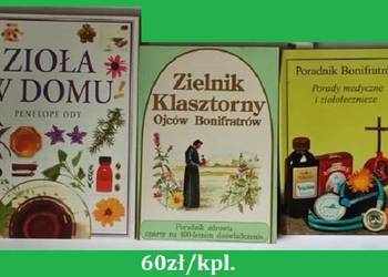Zioła w domu Zielnik klasztorny Ojców Bonifratrów/ Poradnik Bonufratrów