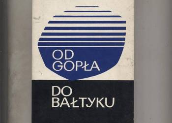 Od Gopła do Bałtyku  Rozprawy i szkice z marynistyki Mł Od Gopła do Bałtyku  Rozprawy i szkice z marynistyki Mł