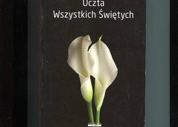 Uczta wszystkich Świętych - Anne Rice