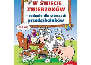 W świecie zwierzaków - zadania dla starszych przedszkolaków. W świecie zwierzaków - zadania dla starszych przedszkolaków.