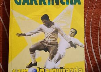 (13) Garrincha samotna gwiazda Ruy Castro