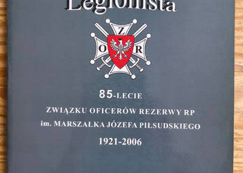 Legionista 85 lecie związku oficerów rezerwy RP Piłsudskiego