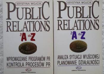 Public relations od A do Z t. 1-2 Krystyna Wojcik Public relations od A do Z t. 1-2 Krystyna Wojcik