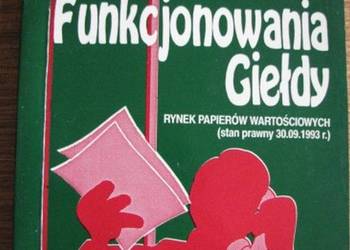 ZASADY FUNKCJONOWANIA GIEŁDY - BUCHACZ J. ZASADY FUNKCJONOWANIA GIEŁDY - BUCHACZ J.