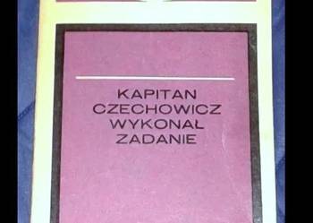 Kapitan Czechowicz wykonał zadanie