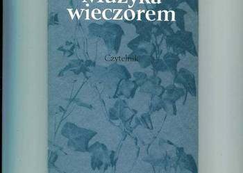 Muzyka wieczorem Iwaszkiewicz