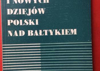 ( 3222 ) Z Dawnych I Nowych Dziejów Polski Nad Bałtykiem