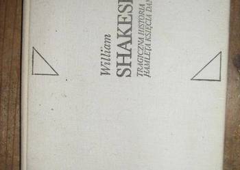 TRAGICZNA HISTORIA HAMLETA KSIĘCIA DANII W.SHAKESPEARE