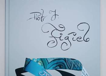 "Trzy Twarze" - Piotr J. Figiel - poezja i malarstwo.