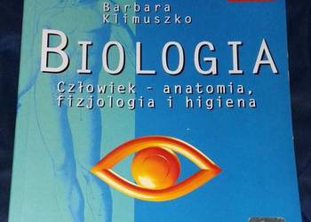 Biologia 1 Człowiek - anatomia, fizjologia i higiena - Barbara Klimuszko