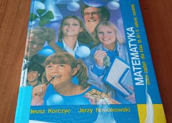 Matematyka Zbiór zadań 3,4,5  III, IV  V szkoły średniej Nowakowski Korczyc