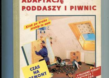 Sami wykonujemy adaptację poddaszy i piwnic