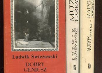 Muza łaskawa + Rapsod powstańczy + Dobry Geniusz - Ludwik Świeżawski