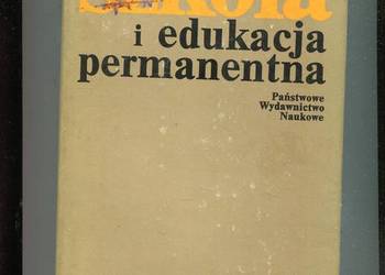 Szkoła i edukacja permanentna