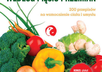 * Gotowanie według Pięciu Przemian. Książka kucharska * Gotowanie według Pięciu Przemian. Książka kucharska