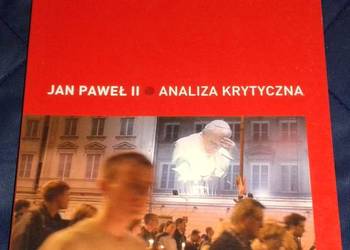 Jan Paweł II. Analiza Krytyczna - Tadeusz Bartoś