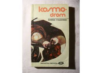 Konrad Fiałkowski: KOSMODROM