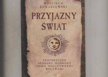 Przyjazny świat - Łukaszewski